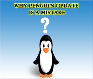 Why penguin update is a mistake